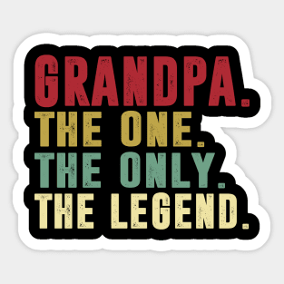 Grandpa - The One the only the legend Classic Father's Day Gift Dad Sticker